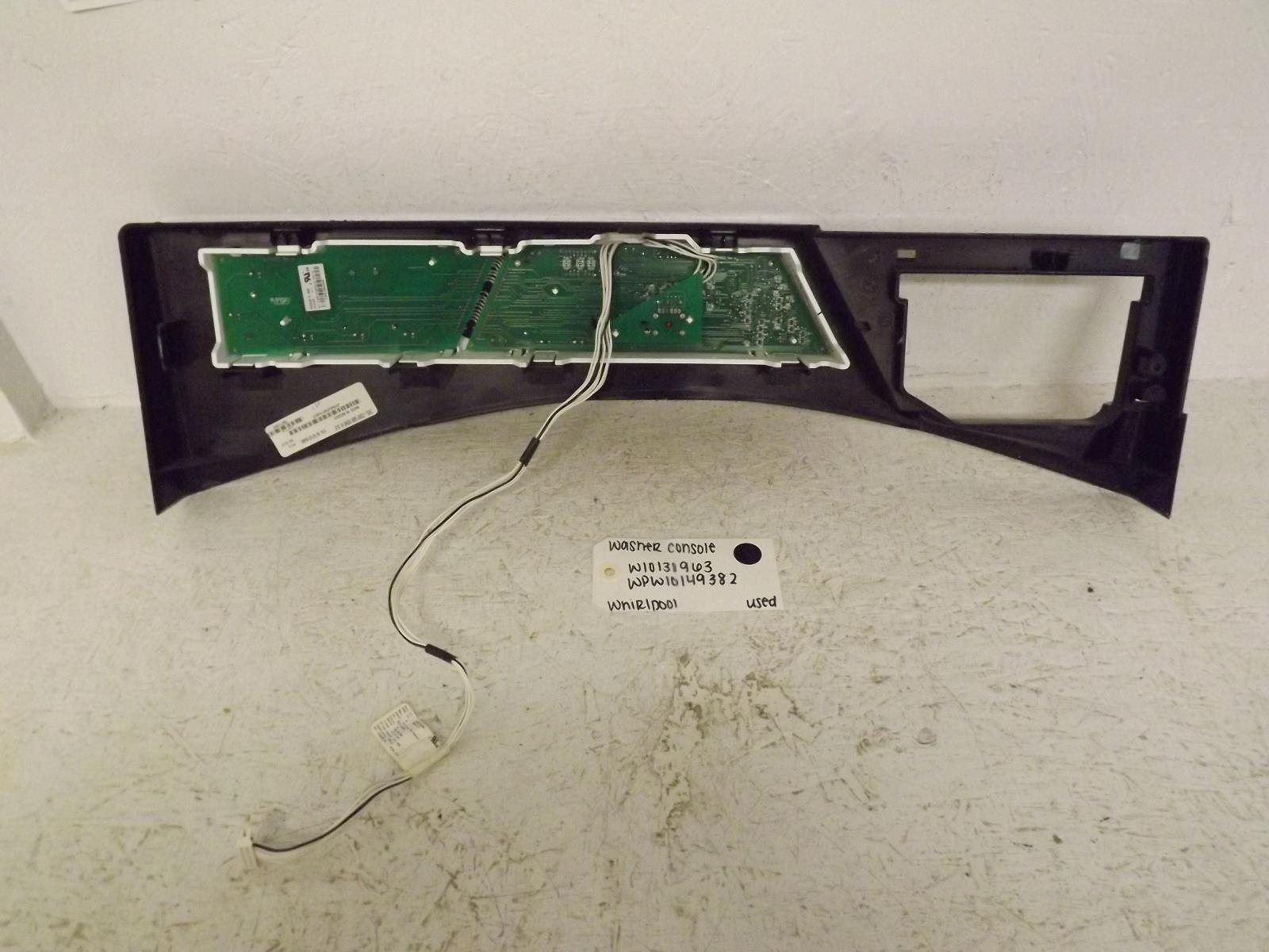 Whirlpool Washer W10131963 WPW10149382 Console Used Whirlpool Washer W10131963 WPW10149382 Console Used